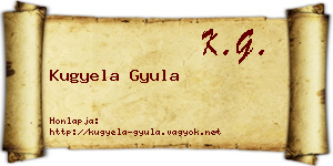 Kugyela Gyula névjegykártya